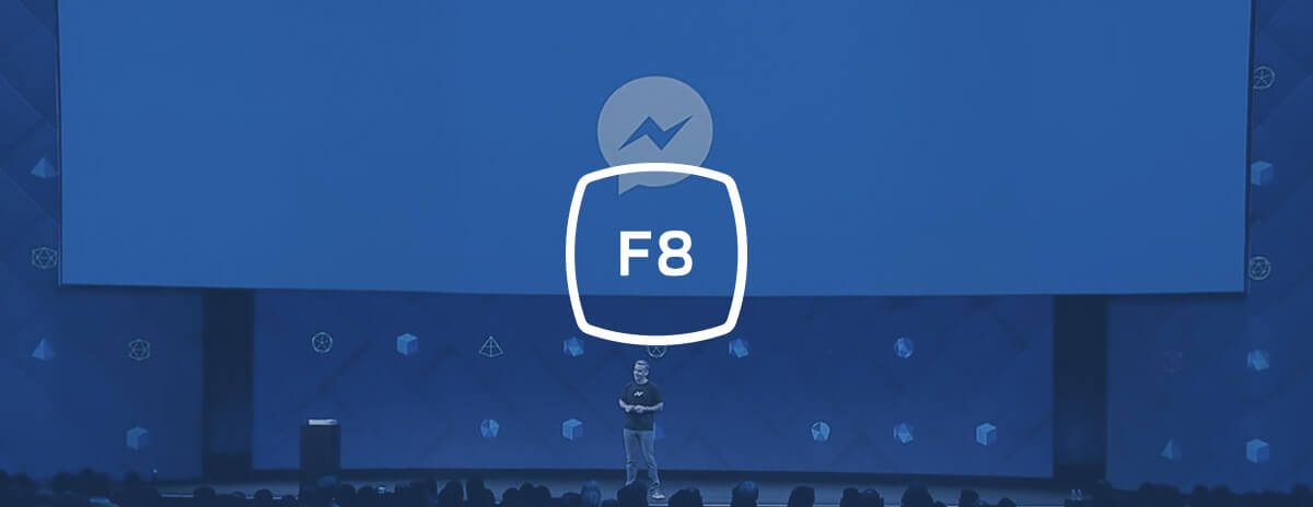 Messenger Platform 2.0 Debuts at F8: Tools for Chatbot Apps, AI Solutions, Chat Extensions and More