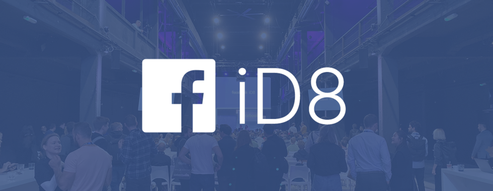 Facebook iD8 in Berlin: key takeaways from our Masters
