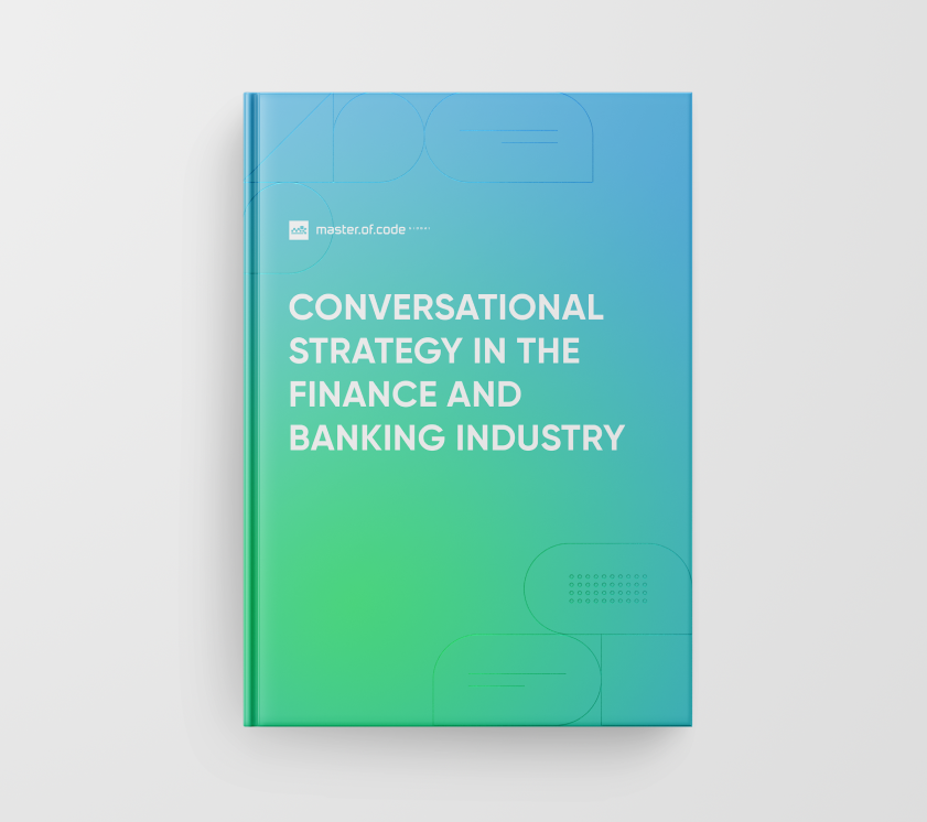 Conversational Strategy in the Finance and Banking Industry
