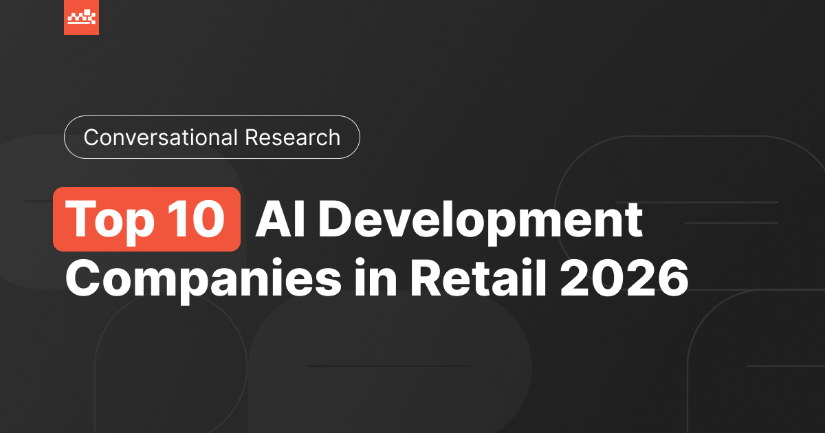Top 10 AI Development Companies in Retail 2026