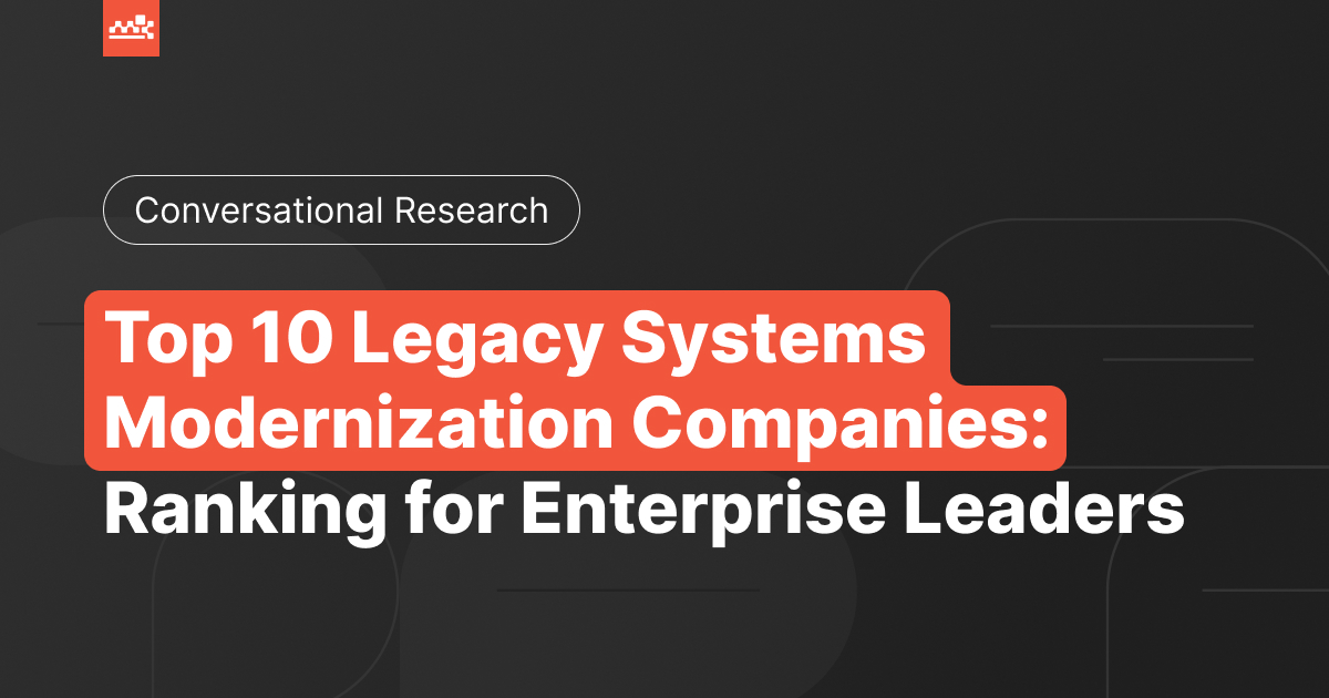 Top 10 Legacy Systems Modernization Companies in 2026